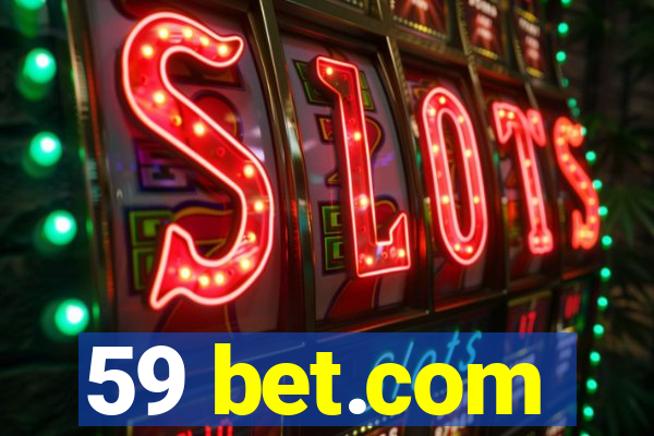 59 bet.com